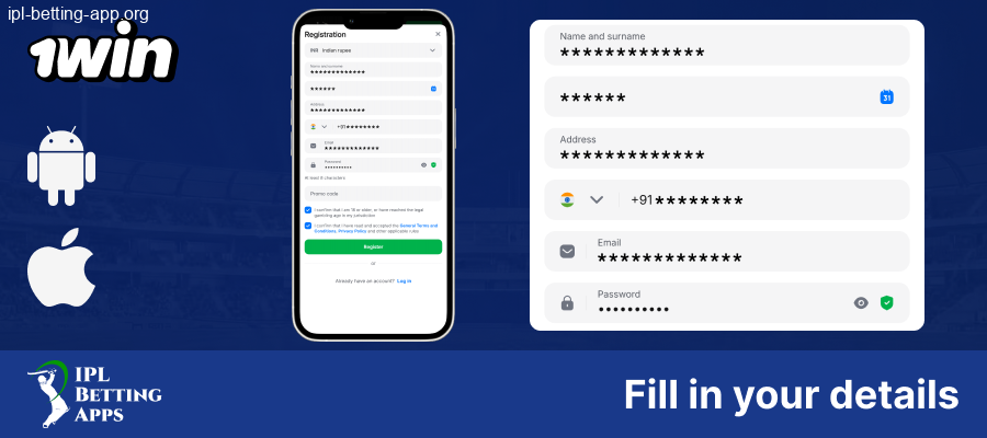 Fill in the details of 1Win IPL Betting App in India