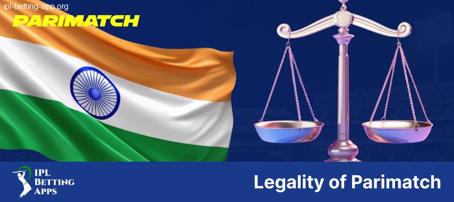 Legal Status of Parimatch IPL Betting App India