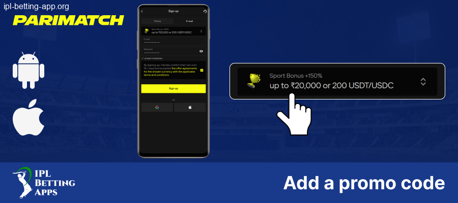Enter promo code in Parimatch IPL Betting App in India