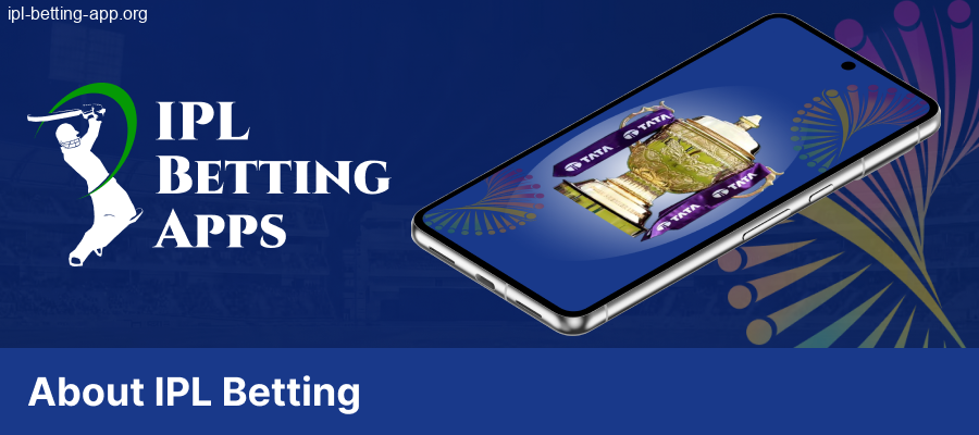 About IPL Betting Apps in India