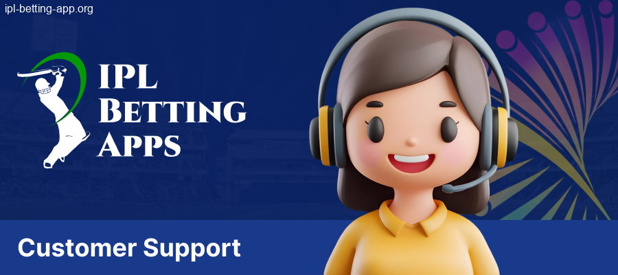 Customer Support at IPL Betting Apps in India